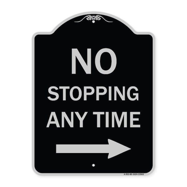 Signmission No Stopping Anytime W/ Arrow Right Heavy-Gauge Aluminum Architectural Sign, 24" x 18", BS-1824-23583 A-DES-BS-1824-23583 - main